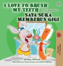 I Love to Brush My Teeth (English Malay Bilingual Book for Kids) - Book