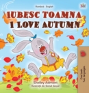 I Love Autumn (Romanian English Bilingual Book for Kids) - Book