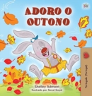I Love Autumn (Portuguese Children's Book - Portugal) : Portuguese - Portugal - Book