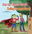 Being a Superhero (Portuguese English Bilingual Children's Book -Brazilian) - Book