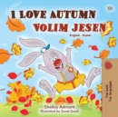 I Love Autumn Volim jesen : English Serbian Latin Bilingual Book for Children - eBook