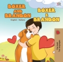 Boxer and Brandon (English Italian Book for Children) - Book