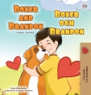 Boxer and Brandon (English Swedish Bilingual Book for Kids) - Book