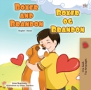 Boxer and Brandon (English Danish Bilingual Book for Kids) - Book