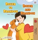 Boxer and Brandon (Turkish English Bilingual Children's Book) - Book