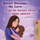Sweet Dreams, My Love (English French Bilingual Book for Kids) - Book