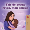 Sweet Dreams, My Love (French Children's Book) - Book