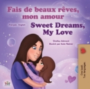 Sweet Dreams, My Love (French English Bilingual Children's Book) - Book