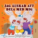 I Love to Share (Swedish Children's Book) - Book