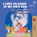 I Love to Sleep in My Own Bed (English Urdu Bilingual Book for Kids) - Book