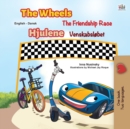 The Wheels -The Friendship Race (English Danish Bilingual Book for Kids) - Book