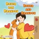 Boxer and Brandon (Malay English Bilingual Book for Kids) - Book