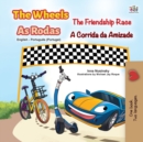 The Wheels -The Friendship Race (English Portuguese Bilingual Children's Book - Portugal) - Book