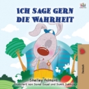 I Love to Tell the Truth (German Book for Kids) - Book