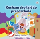 I Love to Go to Daycare (Polish Children's Book) - Book