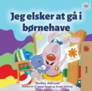 I Love to Go to Daycare (Danish Book for Kids) - Book