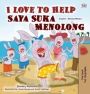 I Love to Help (English Malay Bilingual Book for Kids) - Book