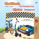 The Wheels -The Friendship Race (English Swedish Bilingual Book for Kids) - Book