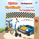 The Wheels -The Friendship Race (Swedish English Bilingual Children's Book) - Book