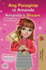 Amanda's Dream (Tagalog English Bilingual Children's Book) - Book