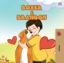 Boxer and Brandon (Italian Book for Kids) - Book