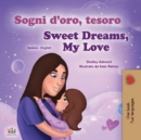 Sweet Dreams, My Love (Italian English Bilingual Children's Book) - Book