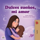 Sweet Dreams, My Love (Spanish Book for Kids) - Book