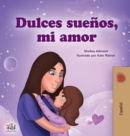 Sweet Dreams, My Love (Spanish Book for Kids) - Book