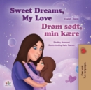 Sweet Dreams, My Love! Drom sodt, min kaere! : English Danish Bilingual Book for Children - eBook