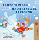 I Love Winter (English Spanish Bilingual Book for Kids) - English Span - Book