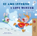 I Love Winter (Portuguese English Bilingual Book for Kids -Brazilian) : Portuguese Brazil - Book