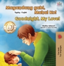 Goodnight, My Love! (Tagalog English Bilingual Book for Kids) - Book