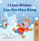 I Love Winter (English Vietnamese Bilingual Book for Kids) - Book