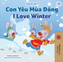 I Love Winter (Vietnamese English Bilingual Children's Book) - Book