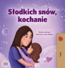 Sweet Dreams, My Love (Polish Children's Book) - Book