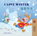 I Love Winter (English Chinese Bilingual Book for Kids - Mandarin Simplified) - Book