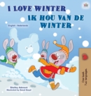 I Love Winter (English Dutch Bilingual Children's Book) - Book
