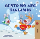 I Love Winter (Tagalog Children's Book) : Filipino children's book - Book
