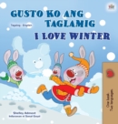 I Love Winter (Tagalog English Bilingual Book for Kids) : Filipino children's book - Book