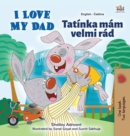 I Love My Dad (English Czech Bilingual Book for Kids) - Book