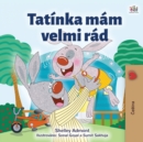 I Love My Dad (Czech Children's Book) - Book