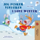 I Love Winter (Danish English Bilingual Children's Book) - Book