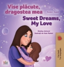 Sweet Dreams, My Love (Romanian English Bilingual Children's Book) - Book