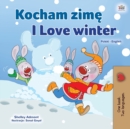 I Love Winter (Polish English Bilingual Children's Book) - Book