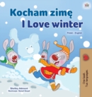 I Love Winter (Polish English Bilingual Children's Book) - Book