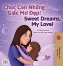 Sweet Dreams, My Love (Vietnamese English Bilingual Children's Book) - Book
