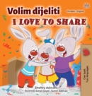 I Love to Share (Croatian English Bilingual Children's Book) - Book