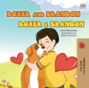 Boxer and Brandon (English Portuguese Bilingual Children's Book -Brazilian) : English Portuguese - Book
