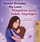 Sweet Dreams, My Love (English Malay Bilingual Book for Kids) - Book