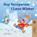 I Love Winter (Turkish English Bilingual Children's Book) - Book